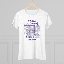 Load image into Gallery viewer, Shelf Control Women&#39;s Tri-Blend Tee