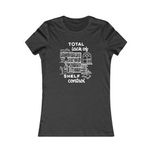 Load image into Gallery viewer, Shelf Control Women's Tee