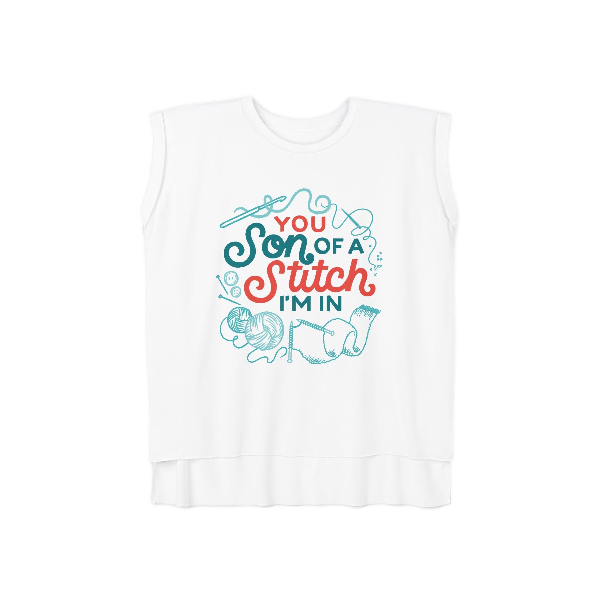 Son of a Stitch I'm In Women’s Flowy Muscle Tee