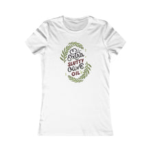 Load image into Gallery viewer, Extra Slutty Olive Oil Women&#39;s Tee