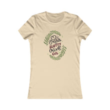 Load image into Gallery viewer, Extra Slutty Olive Oil Women&#39;s Tee