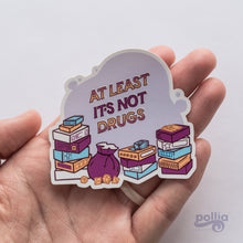 Load image into Gallery viewer, At Least It&#39;s Not Drugs Board Gaming Sticker