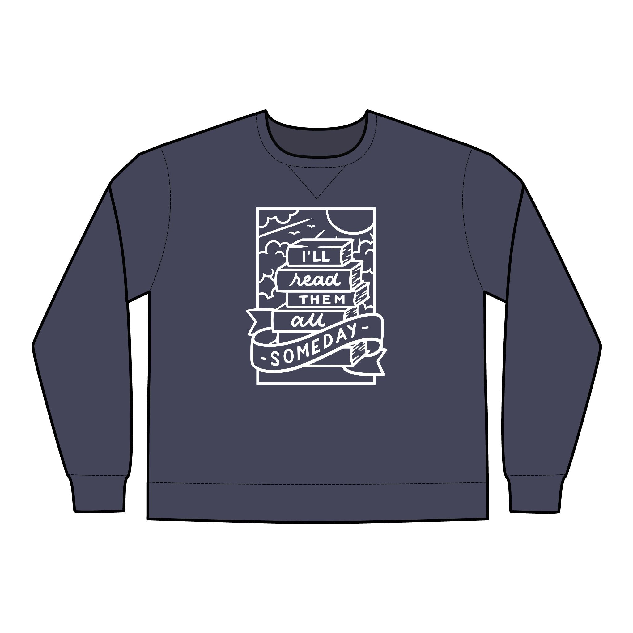 Read Them All Someday Unisex Crewneck Sweatshirt