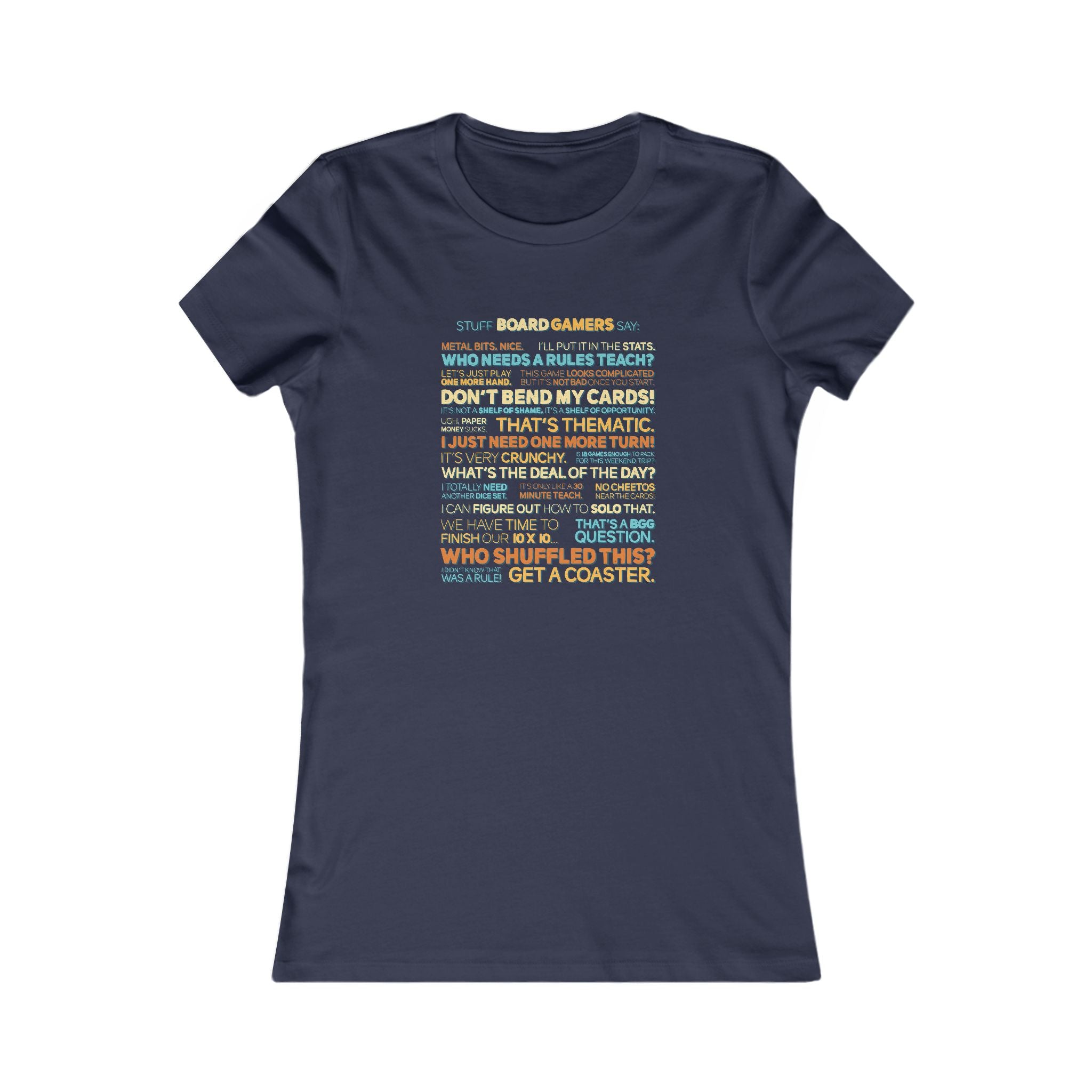 Stuff Board Gamers Say Women's Tee