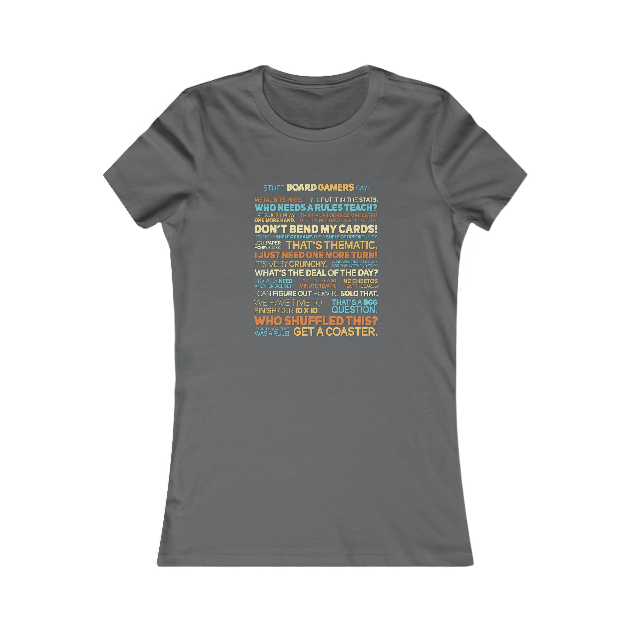 Stuff Board Gamers Say Women's Tee