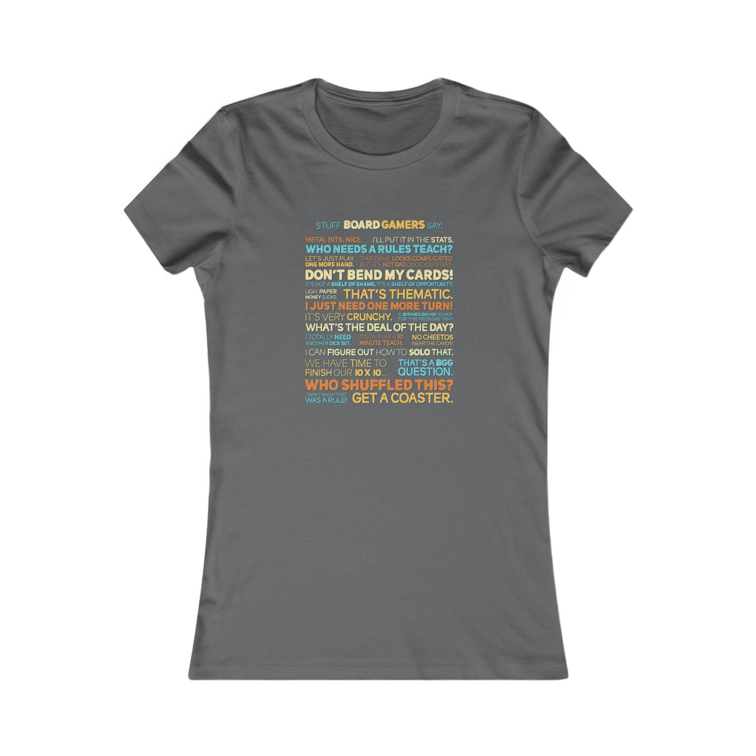 Stuff Board Gamers Say Women's Tee