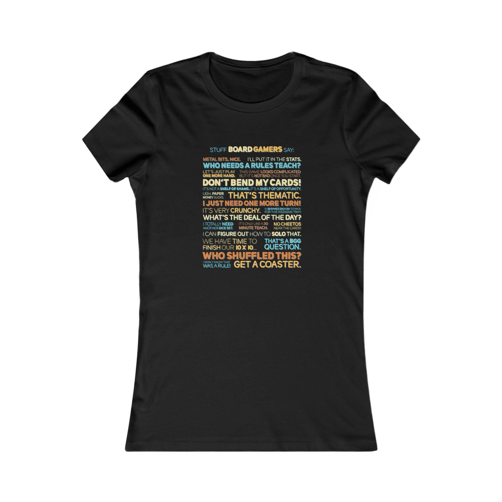 Stuff Board Gamers Say Women's Tee