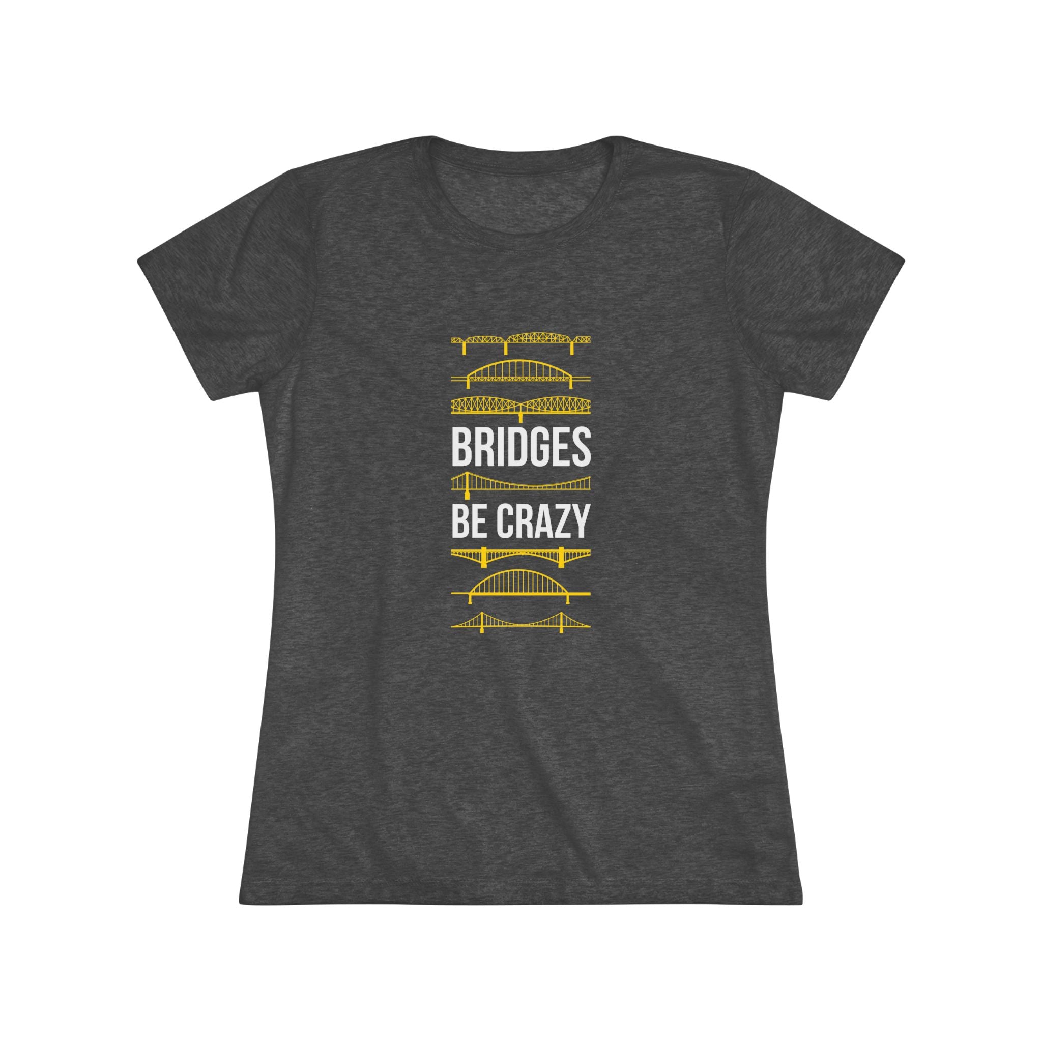 Bridges Be Crazy Pittsburgh Black and Yellow Women's Tee