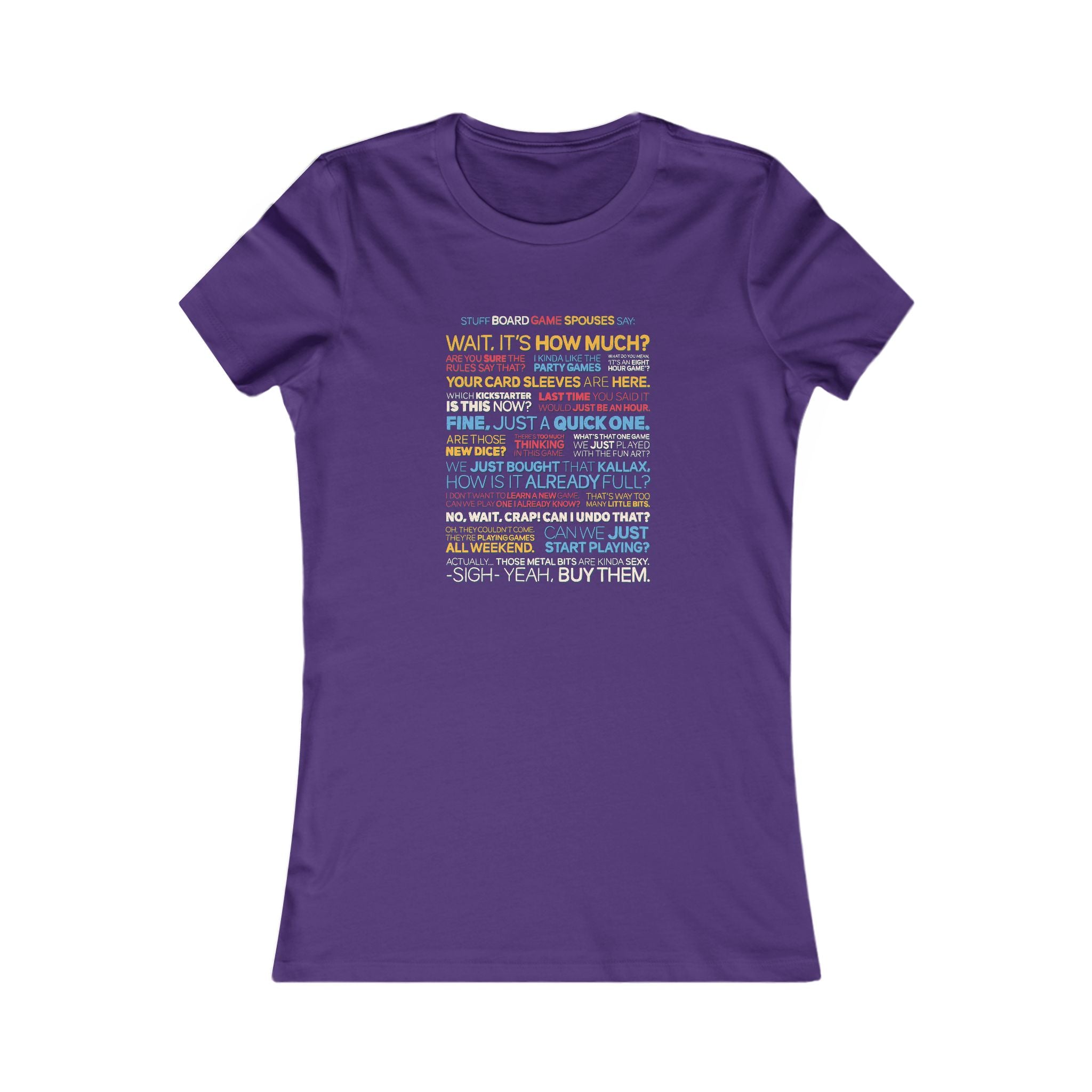 Stuff Board Gamer Spouses Say Women's Tee
