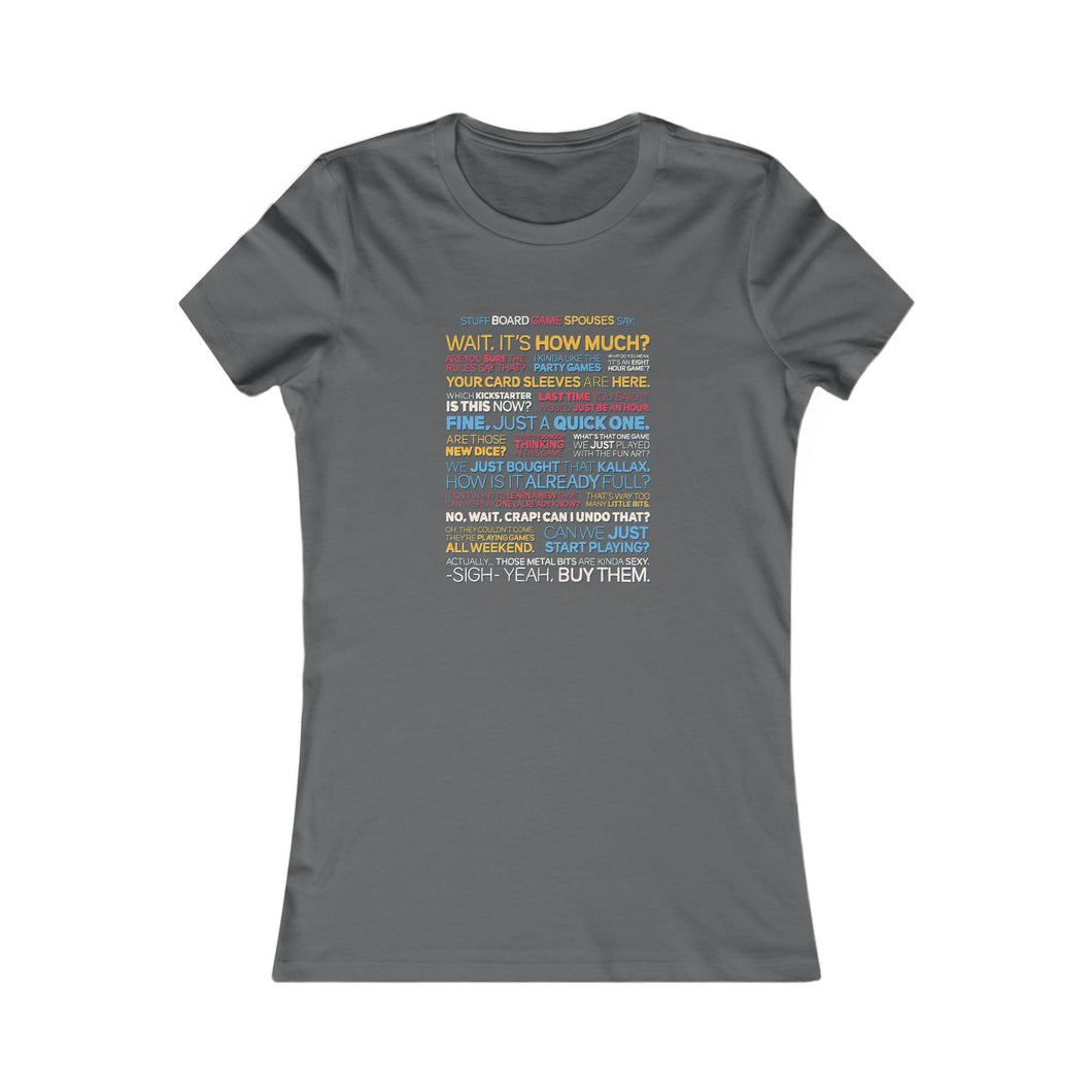 Stuff Board Gamer Spouses Say Women's Tee