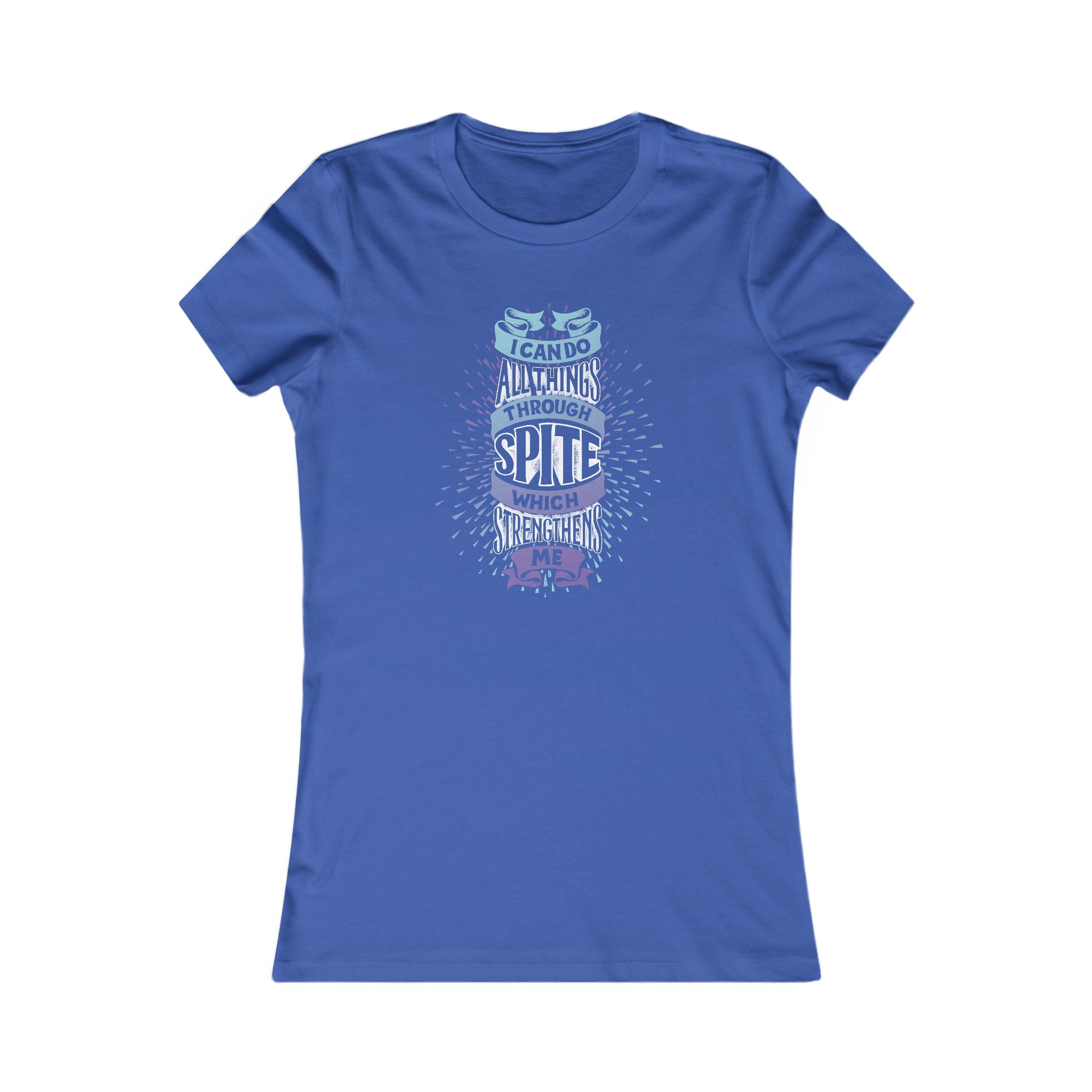 Spite Strengthens Women's Tee