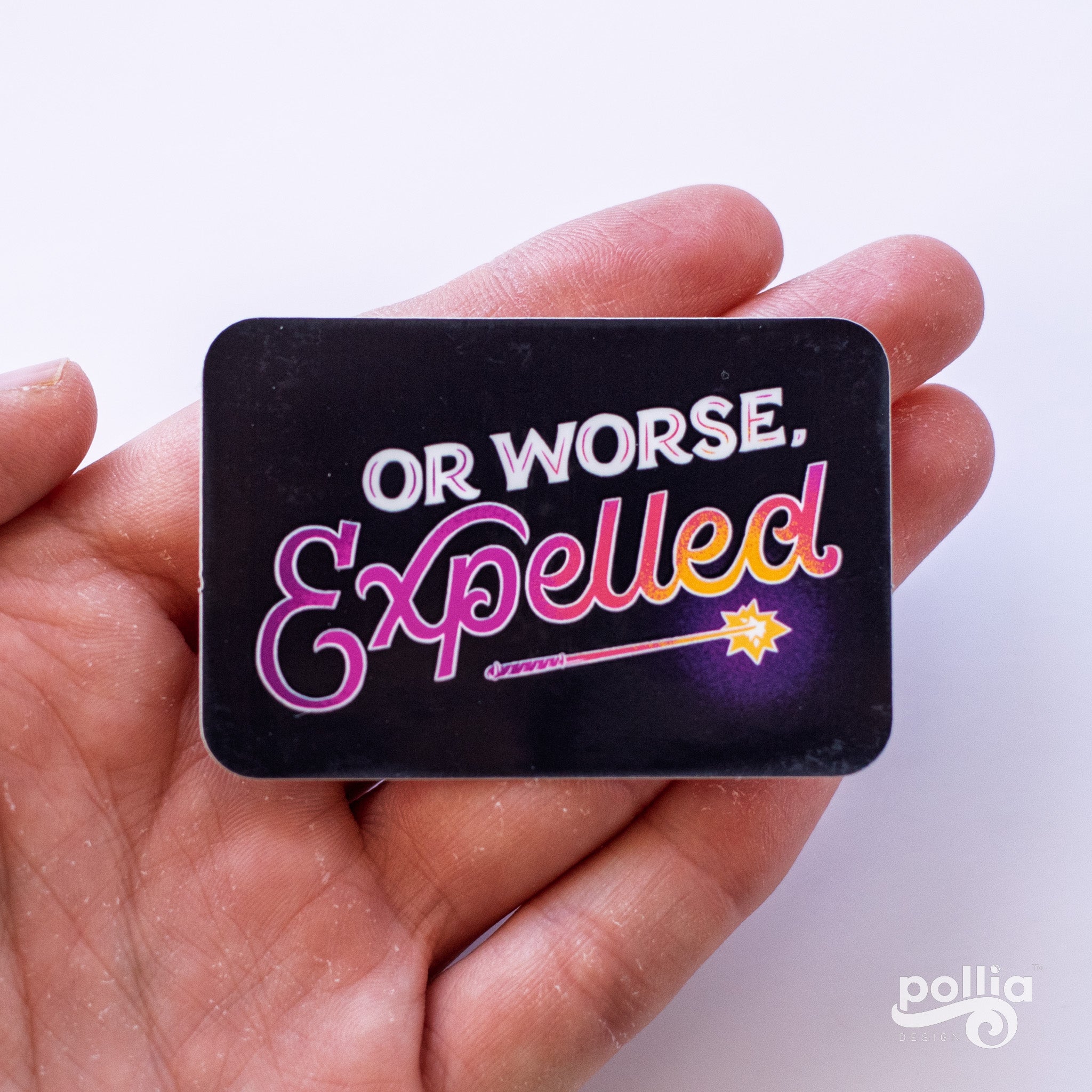 Or Worse, Expelled Sticker