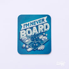 Load image into Gallery viewer, I'm Never Board Tabletop Gamer Sticker