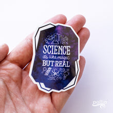 Load image into Gallery viewer, Science is like Magic but Real Clear Sticker