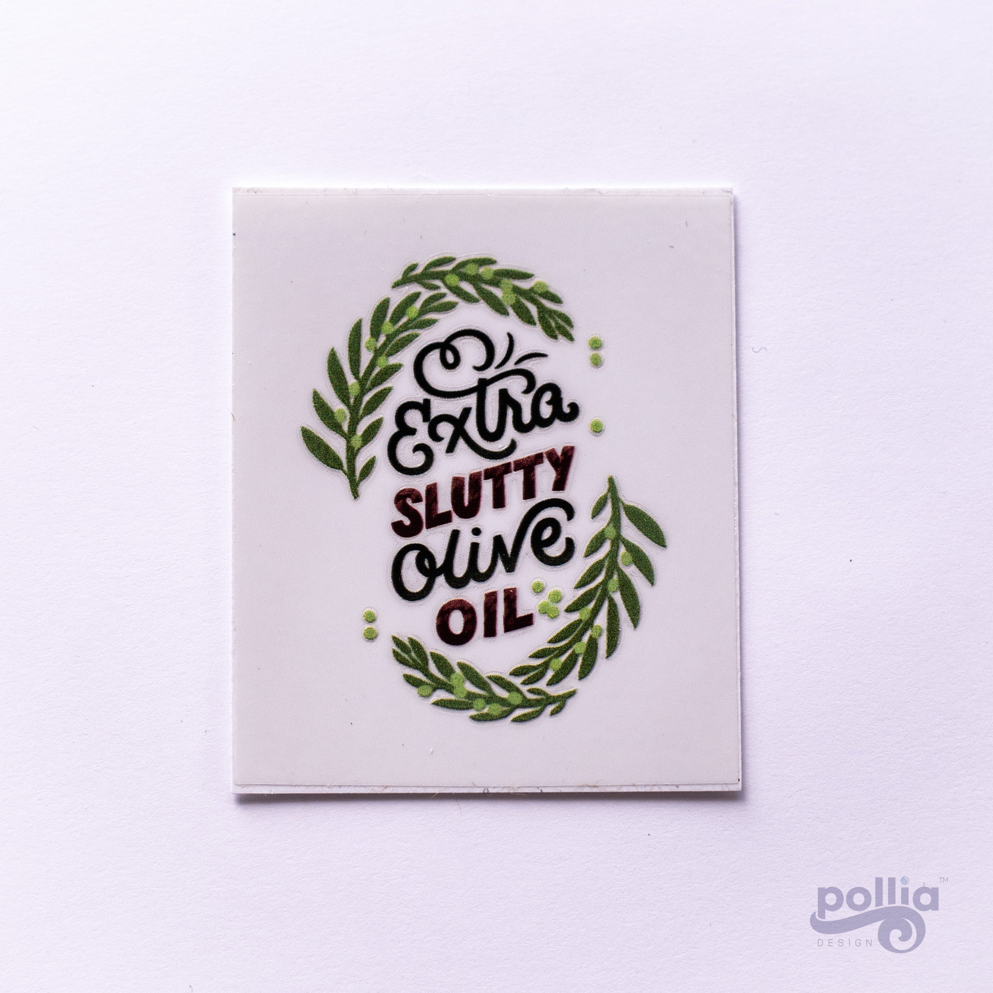 Extra Slutty Olive Oil Decal
