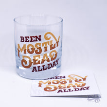 Load image into Gallery viewer, Mostly Dead All Day Decal