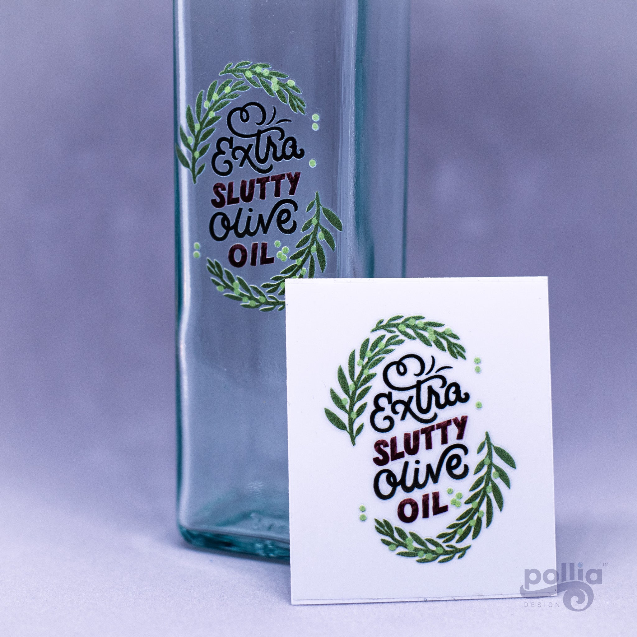 Extra Slutty Olive Oil Decal