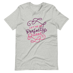 Perfectly Queer Unisex T-shirt