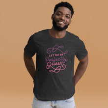 Load image into Gallery viewer, Perfectly Queer Unisex T-shirt