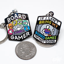 Load image into Gallery viewer, If I Can&#39;t Bring My Board Games Keychain