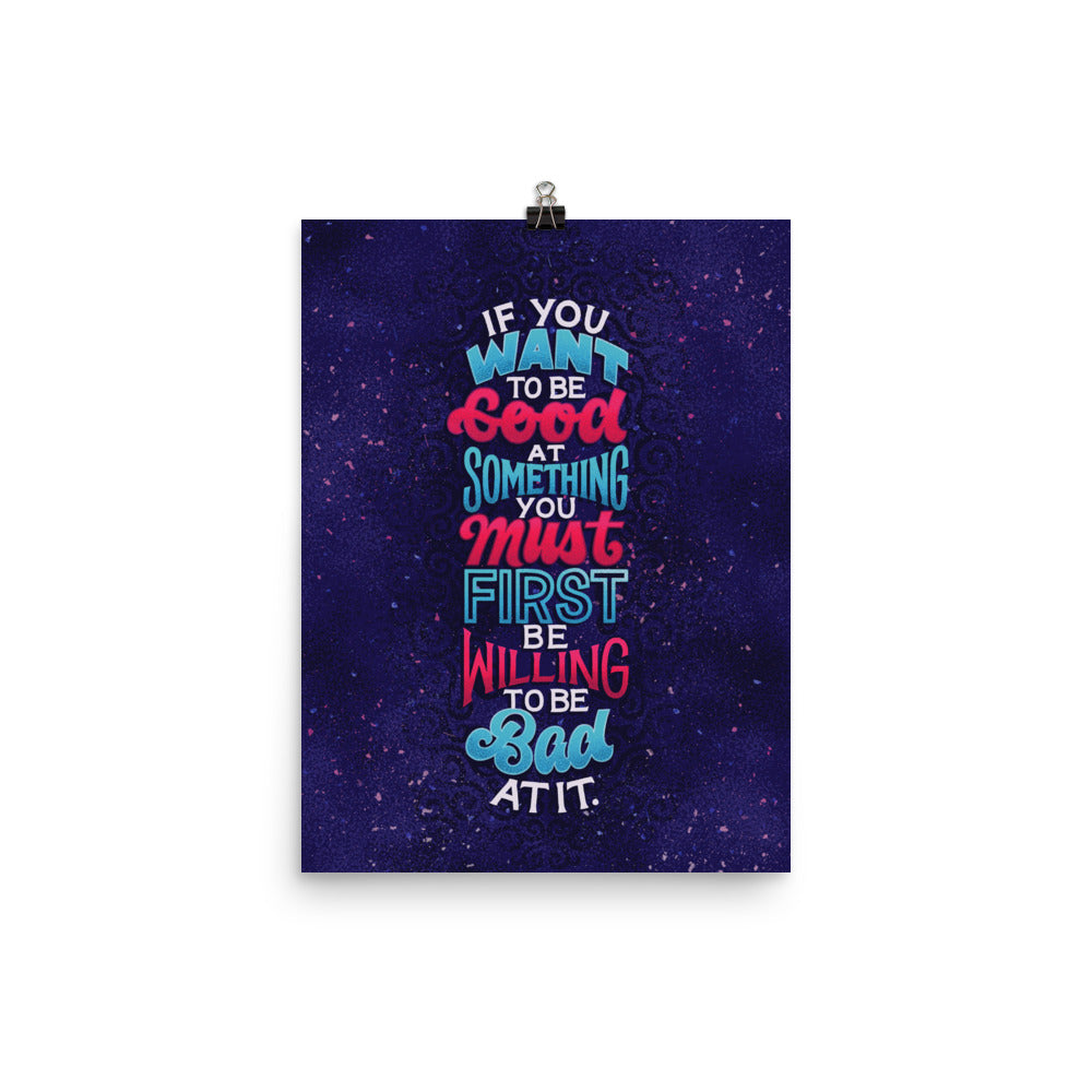 Willing to Be Bad At It Poster