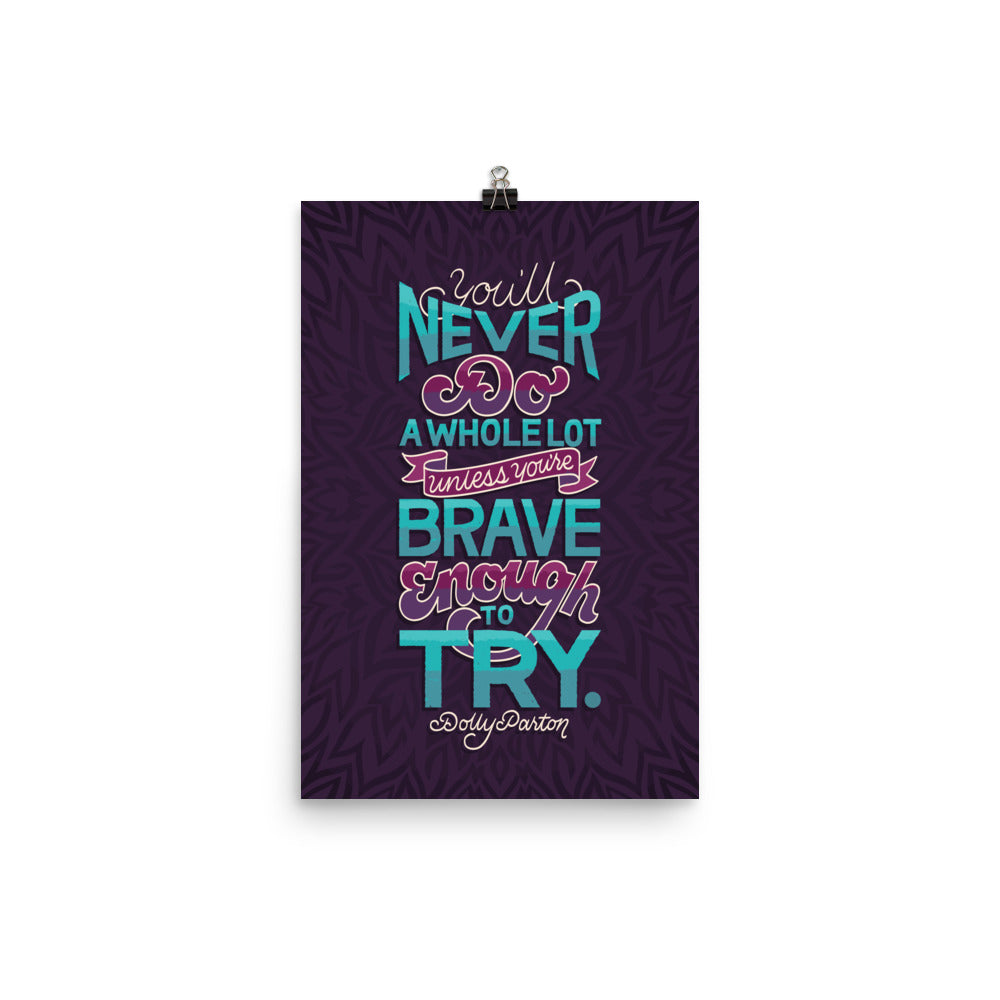 Brave Enough to Try Poster