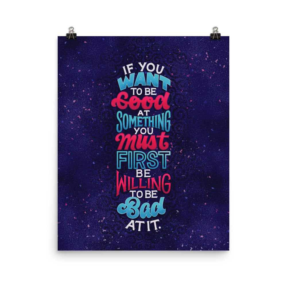 Willing to Be Bad At It Poster