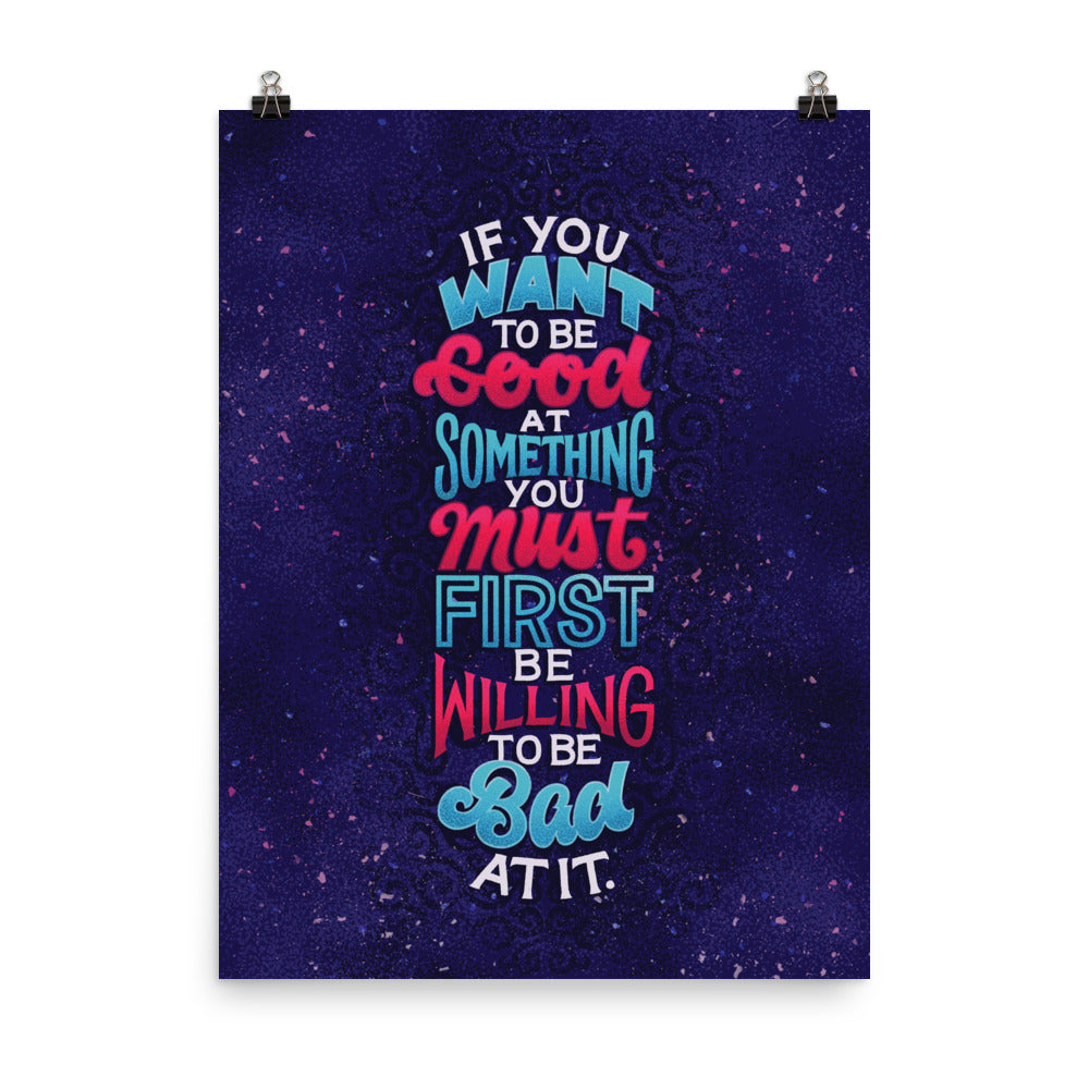 Willing to Be Bad At It Poster