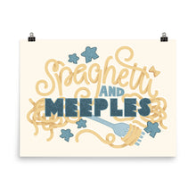 Load image into Gallery viewer, Spaghetti and Meeples Poster