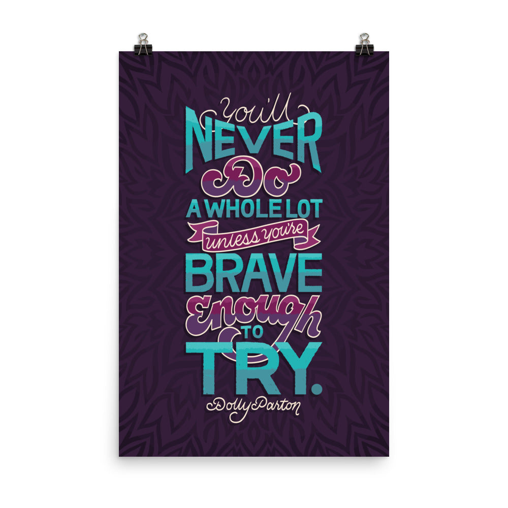 Brave Enough to Try Poster