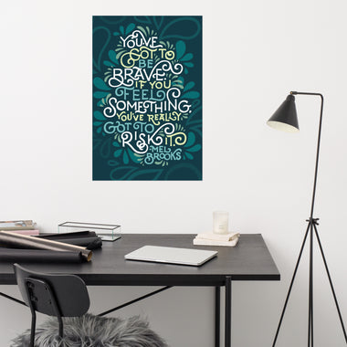 You've Got To Be Brave Poster