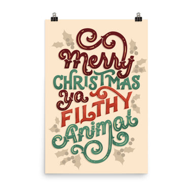 Ya Filthy Animal Poster
