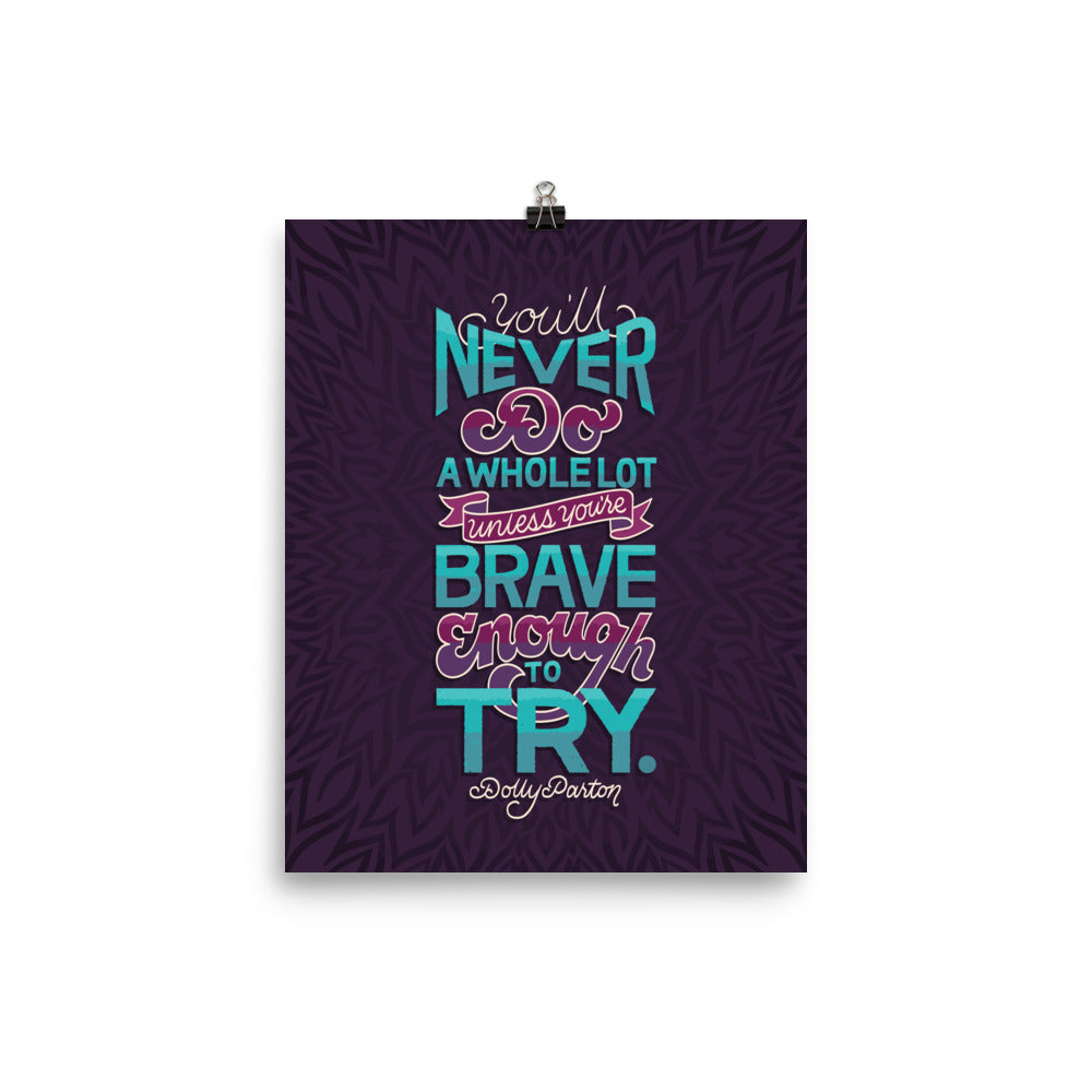 Brave Enough to Try Poster