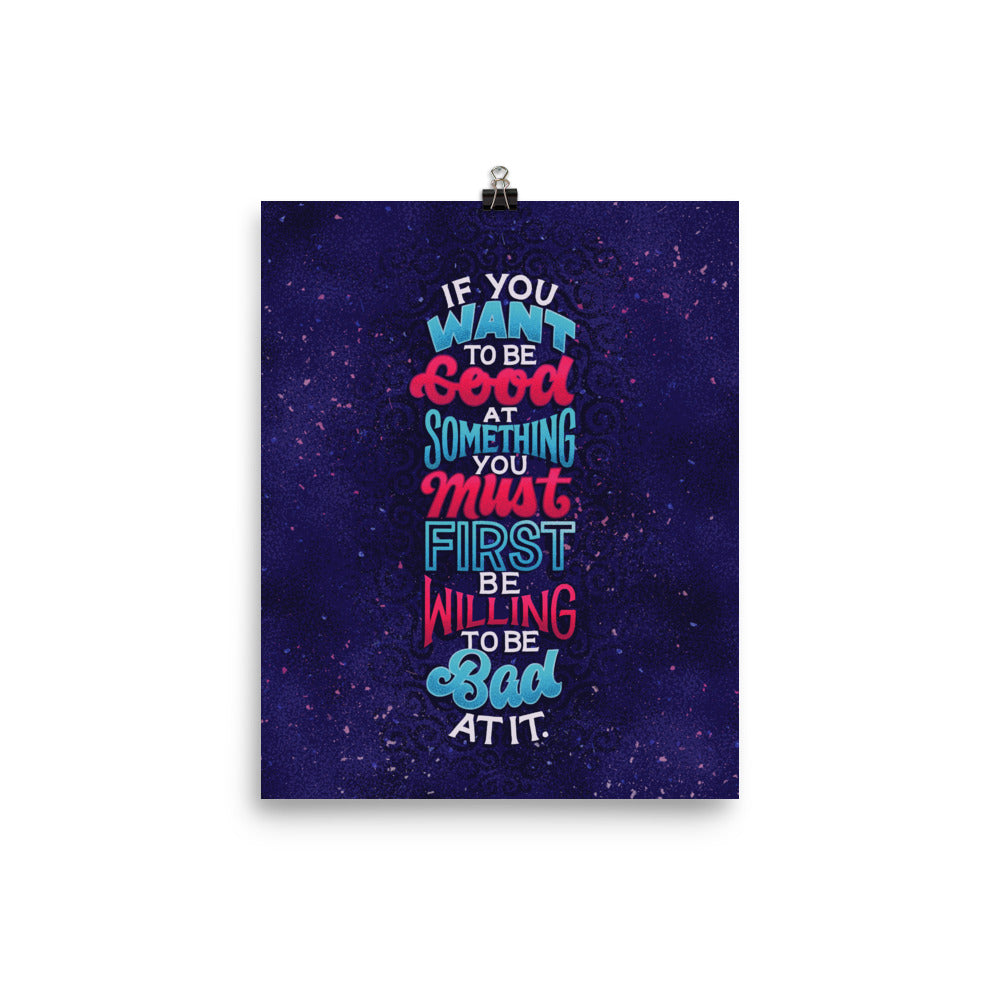 Willing to Be Bad At It Poster