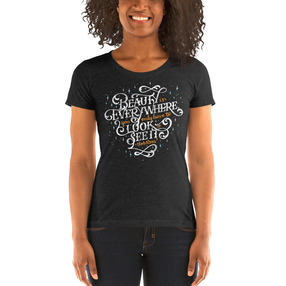 Beauty is Everywhere Cute Inspirational Women's Tri-Blend T-Shirt