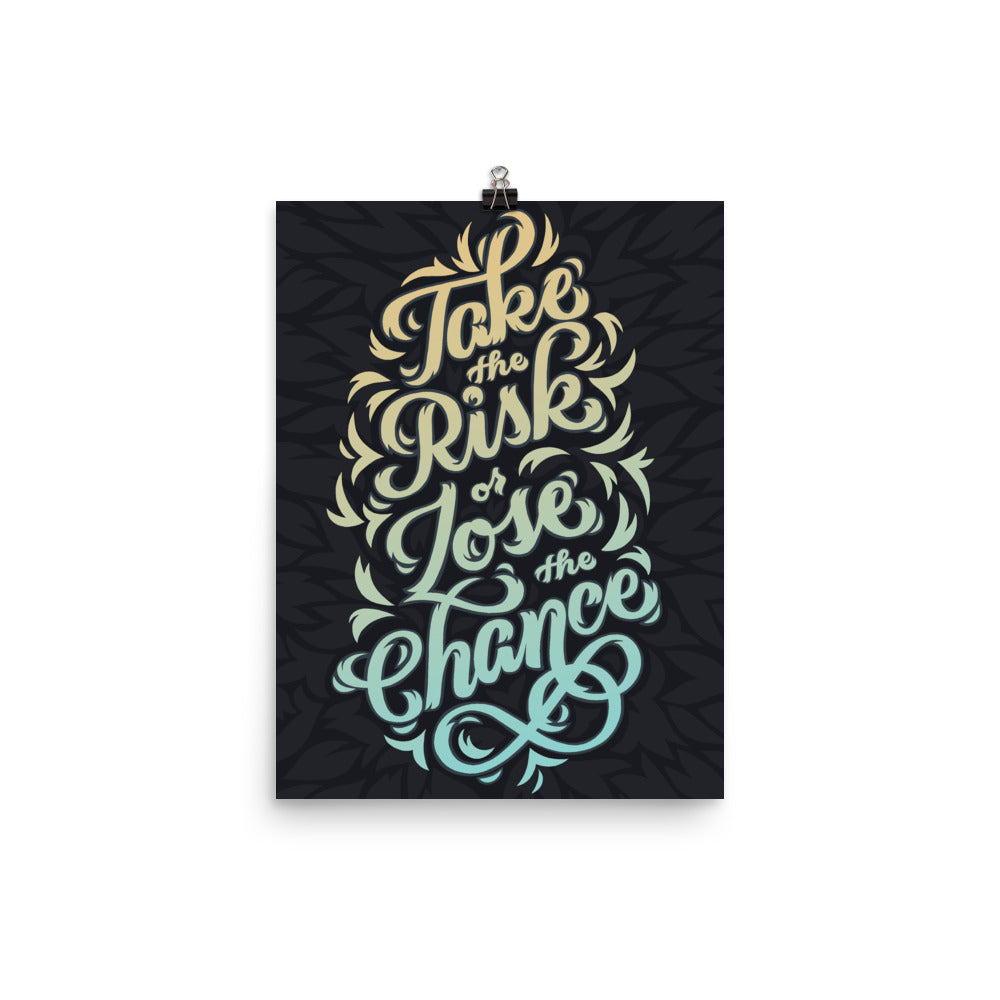 Take the Risk Inspirational Poster