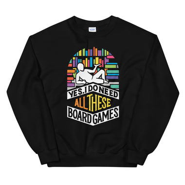 All These Board Games Dark Color Unisex Sweatshirt