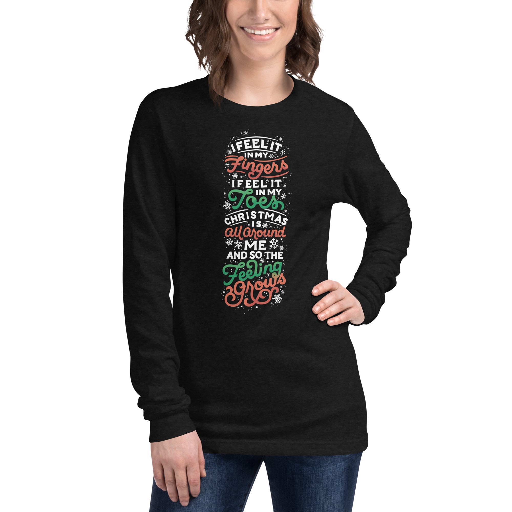 I Feel It In My Fingers Christmas Unisex Long Sleeve Tee