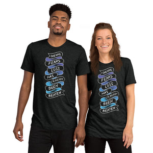 One Who Fears Loss Unisex Tri-Blend T-Shirt