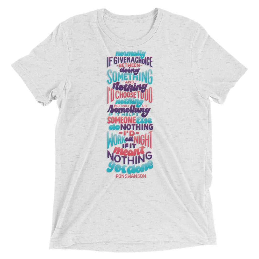 Choose to do Nothing Unisex Tri-Blend T-Shirt