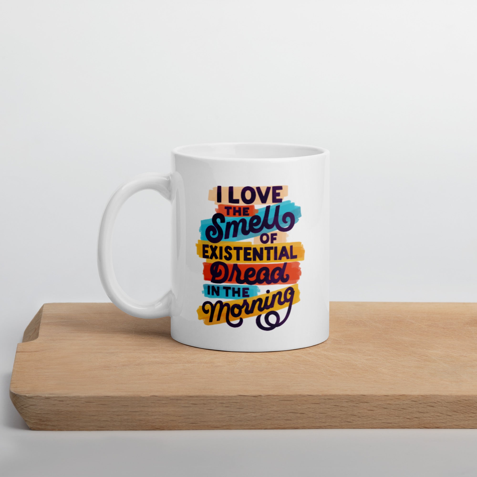 Love the Smell of Existential Dread Mug