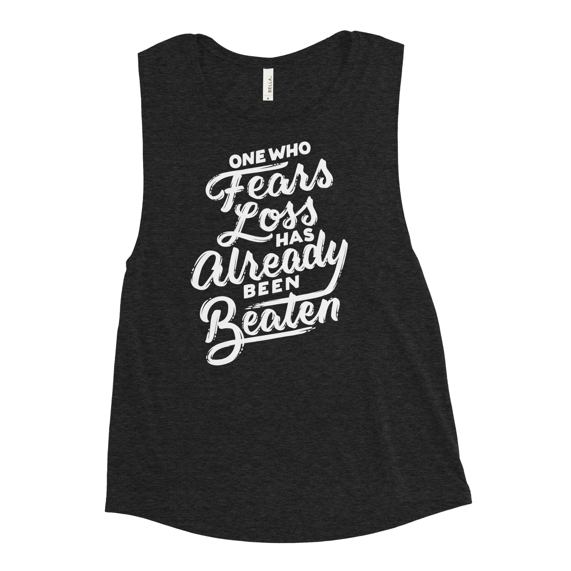 One Who Fears Loss Women's Muscle Tank
